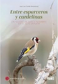 ENTRE ESPARVEROS Y CARDELINAS