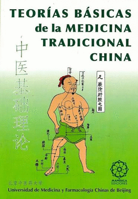 TEOR�AS B�SICAS DE LA MEDICINA TRADICIONAL CHINA