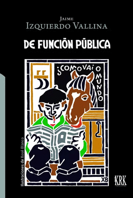 DE FUNCI�N P�BLICA. �C�MO VA EL MUNDO?