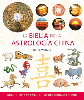 BIBLIA DE LAS ASTROLOG�A CHINA