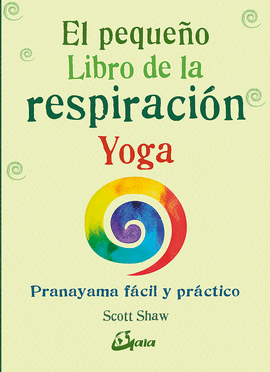 PEQUE�O LIBRO DE LA RESPIRACI�N YOGA