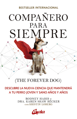 COMPA�ERO PARA SIEMPRE (THE FOREVER DOG)