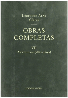 OBRAS COMPLETAS DE CLARN VII. ARTCULOS 1882-1890