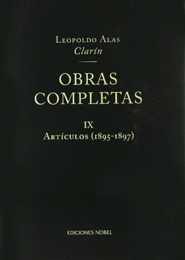 OBRAS COMPLETAS DE CLARN IX. ARTCULOS 1895-1897