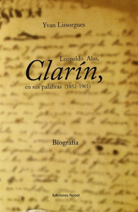 CLARIN, EN SUS PALABRAS (1852-1901) BIOGRAF�A