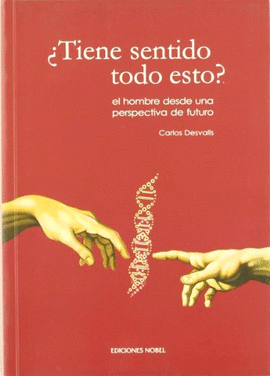 TIENE SENTIDO TODO ESTO.