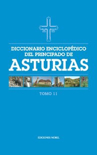 DICCIONARIO ENCICLOP�DICO DEL PRINCIPADO DE ASTURIAS (TOMO 11)