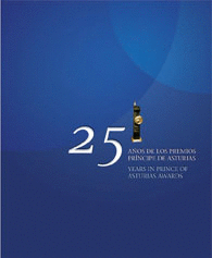 25�A�OS DE PREMIOS PR�NCIPE DE ASTURIAS