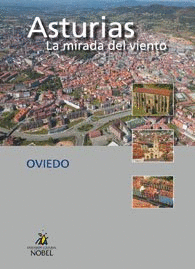ASTURIAS, LA MIRADA DEL VIENTO. OVIEDO