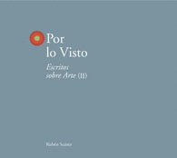 POR LO VISTO. ESCRITOS DE ARTE (II)