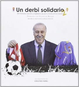 UN DERBI SOLIDARIO 2. 50 HISTORIAS AZULES Y ROJIBL