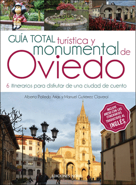 GUIA TOTAL TURSTICA Y MONUMENTAL DE OVIEDO