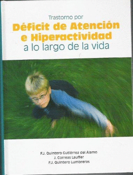 TRASTORNO POR D�FICIT DE ATENCI�N E HIPERACTIVIDAD A LO LARGO DE LA VIDA