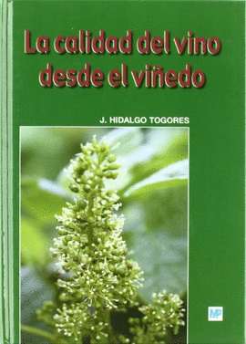 LA CALIDAD DEL VINO DESDE EL VI�EDO