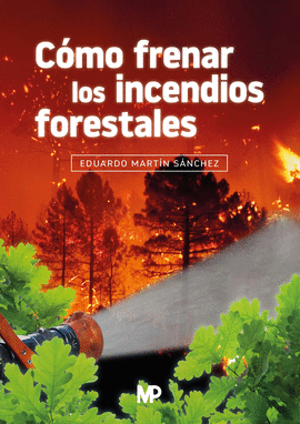 CMO FRENAR LOS INCENDIOS FORESTALES