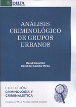 ANLISIS CRIMINOLGICO DE GRUPOS URBANOS
