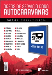 REAS DE SERVICIO PARA AUTOCARAVANAS 2020-21 ESPAA Y EUROPA