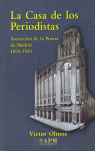 LA CASA DE LOS PERIODISTAS
