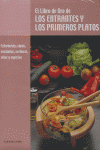 EL LIBRO DE ORO DE LOS ENTRANTES Y LOS PRIMEROS (TOMO 1)