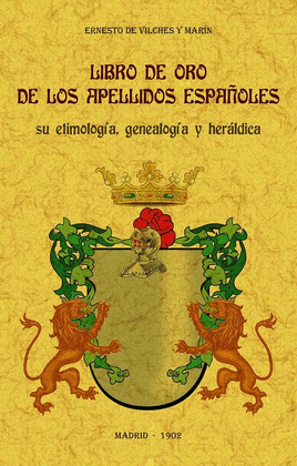 LIBRO DE ORO DE LOS APELLIDOS ESPA�OLES