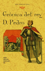 CRNICA DEL REY D. PEDRO (SELECCIN)
