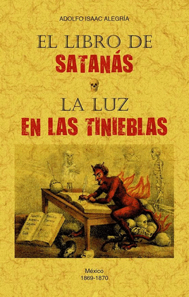 LIBRO DE SATAN�S / LA LUZ DE LAS TINIEBLAS