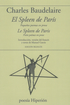 EL SPLEEN DE PARIS - LE SPLEEN DE PARIS