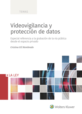 VIDEOVIGILANCIA Y PROTECCI�N DE DATOS