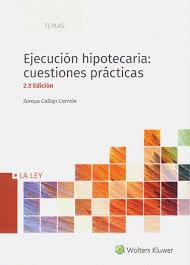 EJECUCI�N HIPOTECARIA CUESTIONES PR�CTICAS