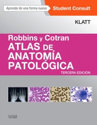 ROBBINS Y COTRAN ATLAS DE ANATOM�A PATOL�GICA