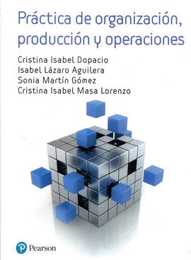 PR�CTICA DE ORGANIZACI�N PRODUCCI�N Y OPERACIONES