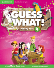 GUESS WHAT SPECIAL EDITION FOR SPAIN LEVEL 4 ACTIVITY BOOK WITH GUESS WHAT YOU C
