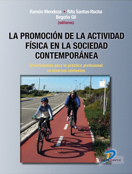 LA PROMOCI�N DE LA ACTIVIDAD F�SICA EN LA SOCIEDAD CONTEMPOR�NEA