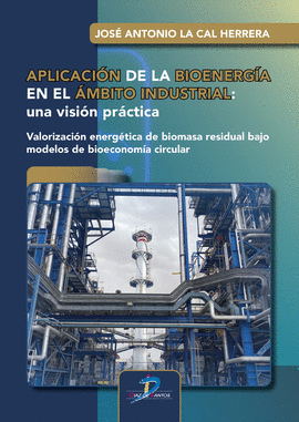 APLICACI�N DE LA BIOENERG�A EN EL �MBITO INDUSTRIAL