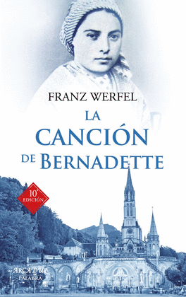 LA CANCI�N DE BERNADETTE