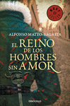 EL REINO DE LOS HOMBRES SIN AMOR (ISIDORO MONTEMAYOR 3)