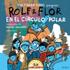 ROLF & FLOR EN EL CRCULO POLAR
