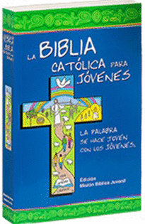 LA BIBLIA CAT�LICA PARA J�VENES