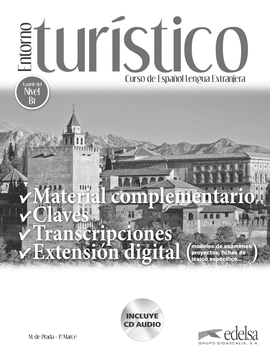 ENTORNO TURSTICO - LIBRO DE CLAVES, TRANSCRIPCIONES Y MATERIAL COMPLEMENTARIO