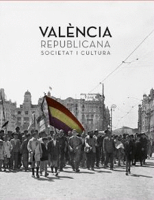 VALNCIA REPUBLICANA SOCIETAT I CULTURA