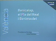 VALENCIA CIUTAT DE BARRIS BENICALAP EL PLA DEL REAL I BENIMACLET
