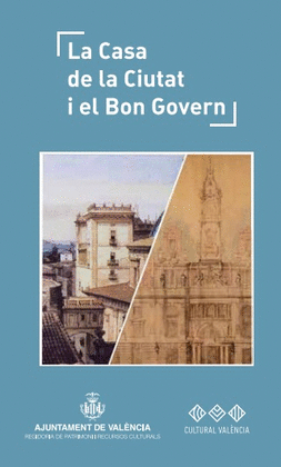 CASA DE LA CIUTAT I EL BON GOVERN