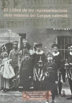LLIBRE DE LES REPRESENTACIONS DELS MISTERIS DEL CORPUS VALENCIA, EL
