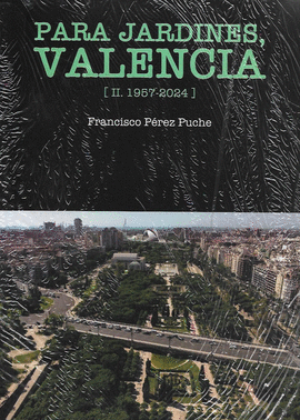 PARA JARDINES, VALENCIA (2 VOLUMENES)
