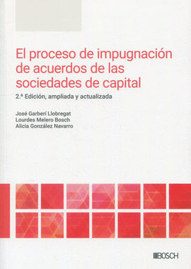 EL PROCESO DE IMPUGNACIN DE ACUERDOS DE LAS SOCIEDADES DE CAPITAL