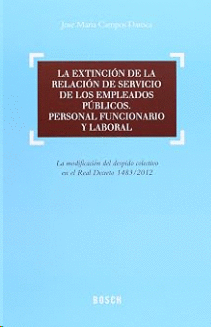 LA EXTINCI�N DE LA RELACI�N DE SERVICIO DE LOS EMPLEADOS P�BLICOS