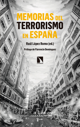 MEMORIAS DEL TERRORISMO EN ESPA�A