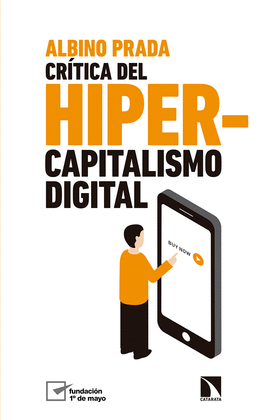 CR�TICA DEL HIPERCAPITALISMO DIGITAL