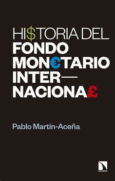 HISTORIA DEL FONDO MONETARIO INTERNACIONAL