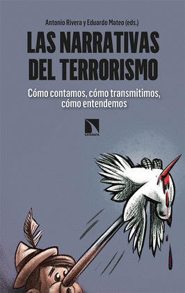NARRATIVAS DEL TERRORISMO